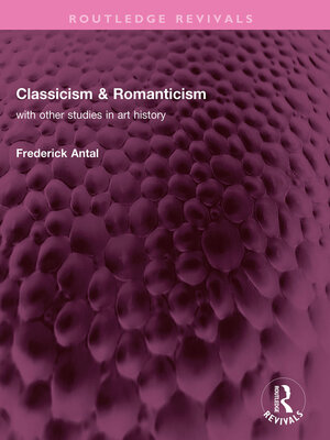 cover image of Classicism & Romanticism